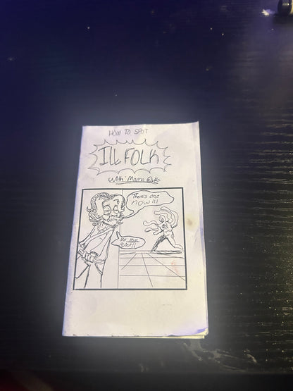 "How to Spot: Ill-Folk" Zine